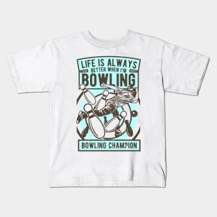 Bowler Bowling Strike Bowler Bowling Champion Kids T-Shirt